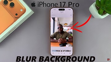 How To Blur Photo Background On iPhone 17 Pro