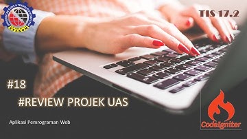 Review Projek UAS Aplikasi Pemrograman Web || Kuliah Komputer di Semarang || Universitas Stekom
