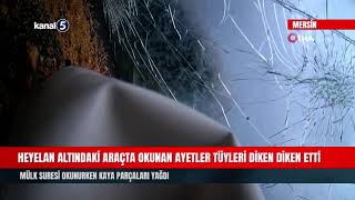 Heyelan altındaki araçta okunan ayetler tüyleri diken diken etti
