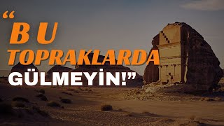 Zamanın Bile Korktuğu Topraklarda Neler Oluyor? Semud Kavmi