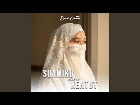 Devi Cinta - Suamiku Suka Kentut (Official Video Lyrics)