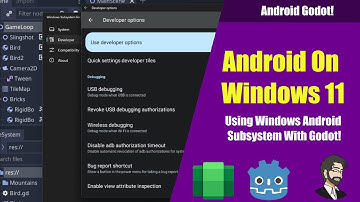 Android On Windows 11! Using Windows Android Subsystem With Godot | Godot Android