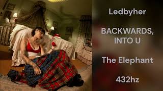 Ledbyher - BACKWARDS, INTO U (432hz)