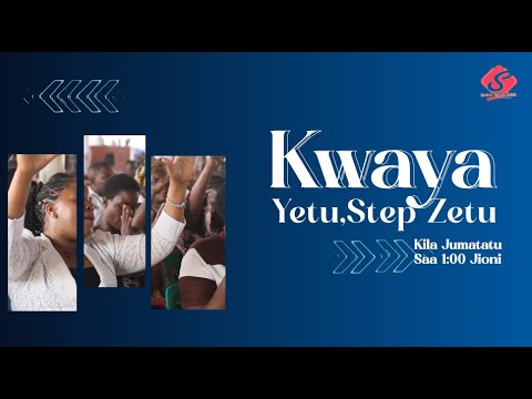 KWAYA YETU