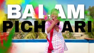 Balam Pichkari - Dance Cover | Holy Special Dance Video | Dipa Sen Choreography