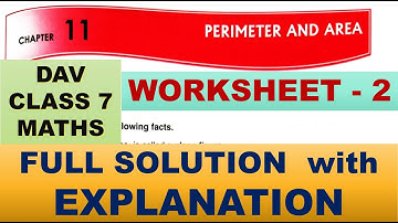 DAV CLASS 7 MATHS CHAPTER 11 | WORKSHEET 2 |  FULL SOLUTION | MATHS SOLUTION | EXPLANATION