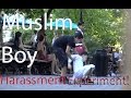 MUSLIM BOY HARASSMENT EXPERIMENT!