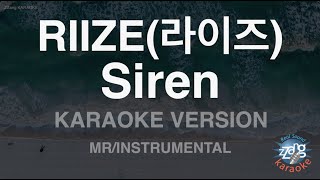 [짱가라오케/노래방] RIIZE(라이즈)-Siren (MR/Instrumental) [ZZang KARAOKE]