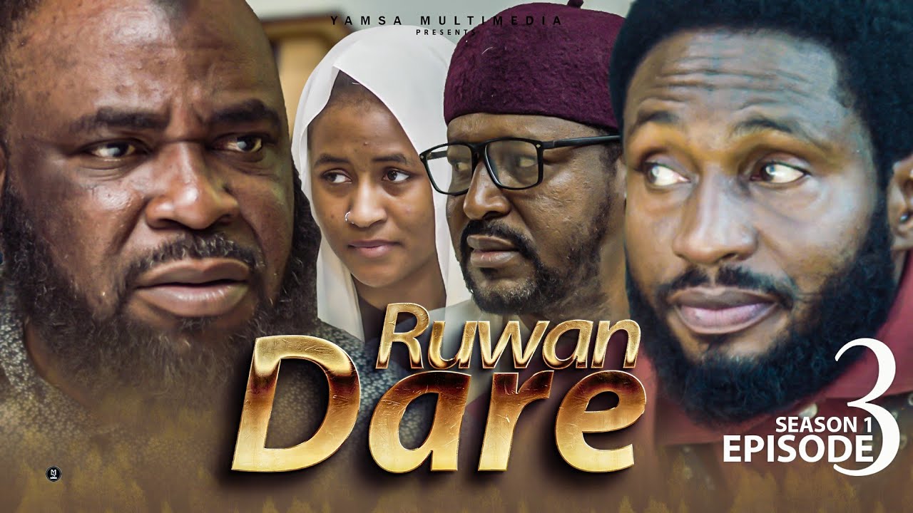 Ruwan Dare - Episode 3 Full HD 2026