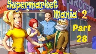 Supermarket Mania 2 - Gameplay Part 28 (Level 5-5 to 5-6)