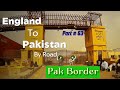 Uk to pakistan by road part 63 tanhamusafir