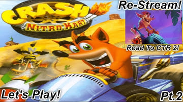 (Crash Nitro Kart) We