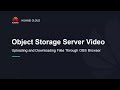 Huawei cloud object storage service obs uploading and downloading files through obs browser