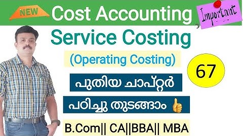 Service Costing/Operating Costing/Introduction Cost Accounting/ Malayalam