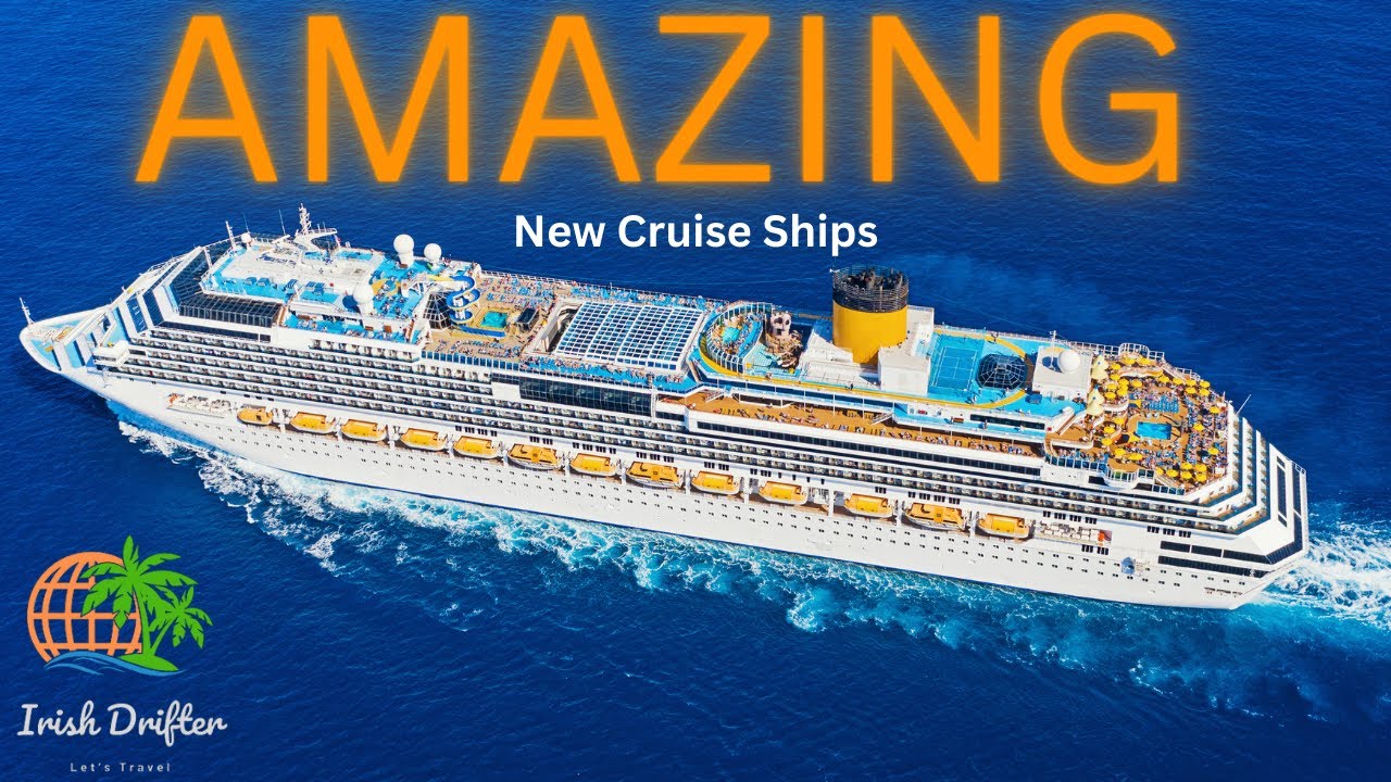 Get Ready to Be Amazed The Top 5 Cruise Ships Coming in 2024 YouTube