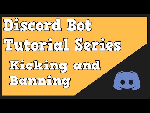 Discord Bot Tutorial: Kicking and Banning