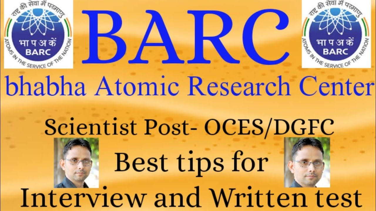 BARC OCES/DGFC Written and Interview Experience | By SAHAV SINGH YADAV