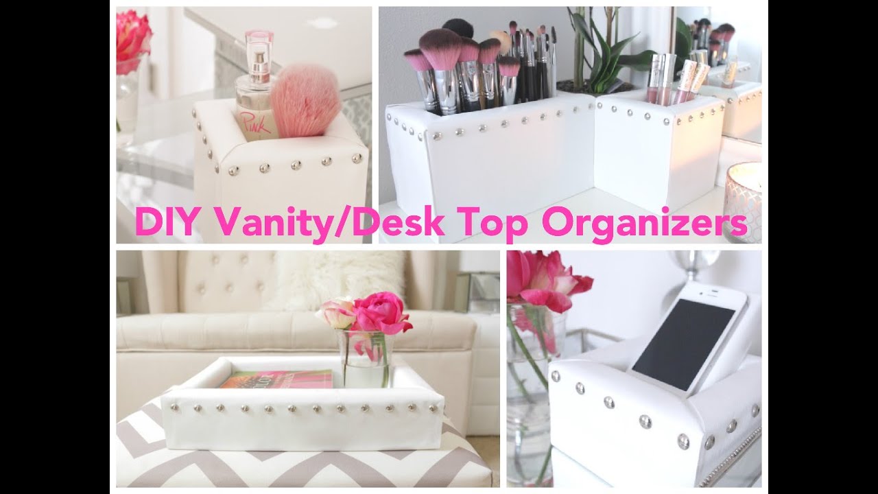Diy Vanity Desk Top Organizers Youtube