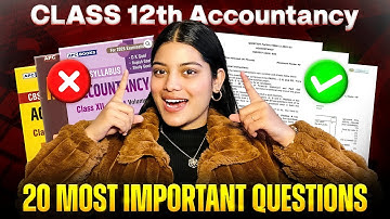 Accountancy Most Important Questions for Boards 2026 | If you are failing in Accounts, Watch This 🔥
