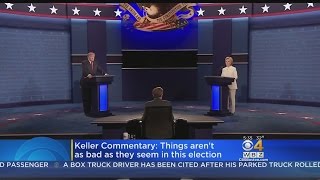 Keller @ Large: Nothing To Fear After This Election Ends