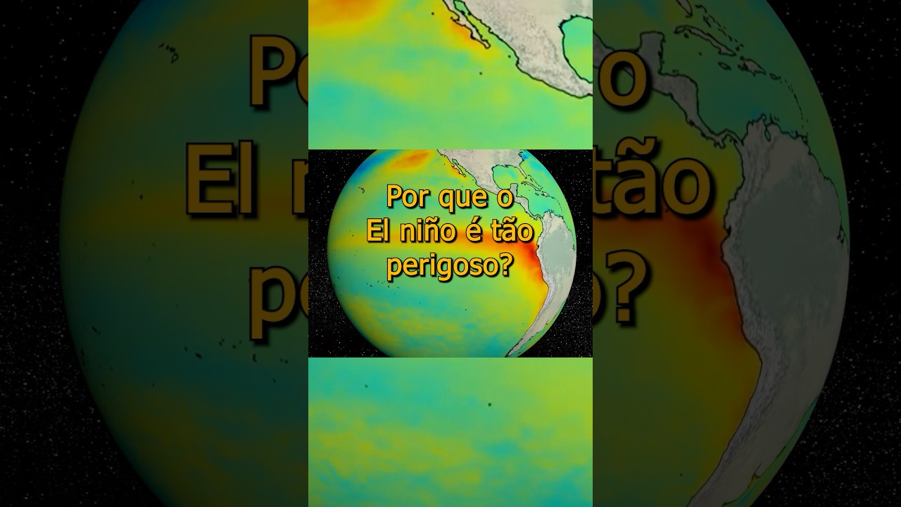 Por que o El niño é tão perigoso? #elnino #curiosidade #mudançasclimaticas