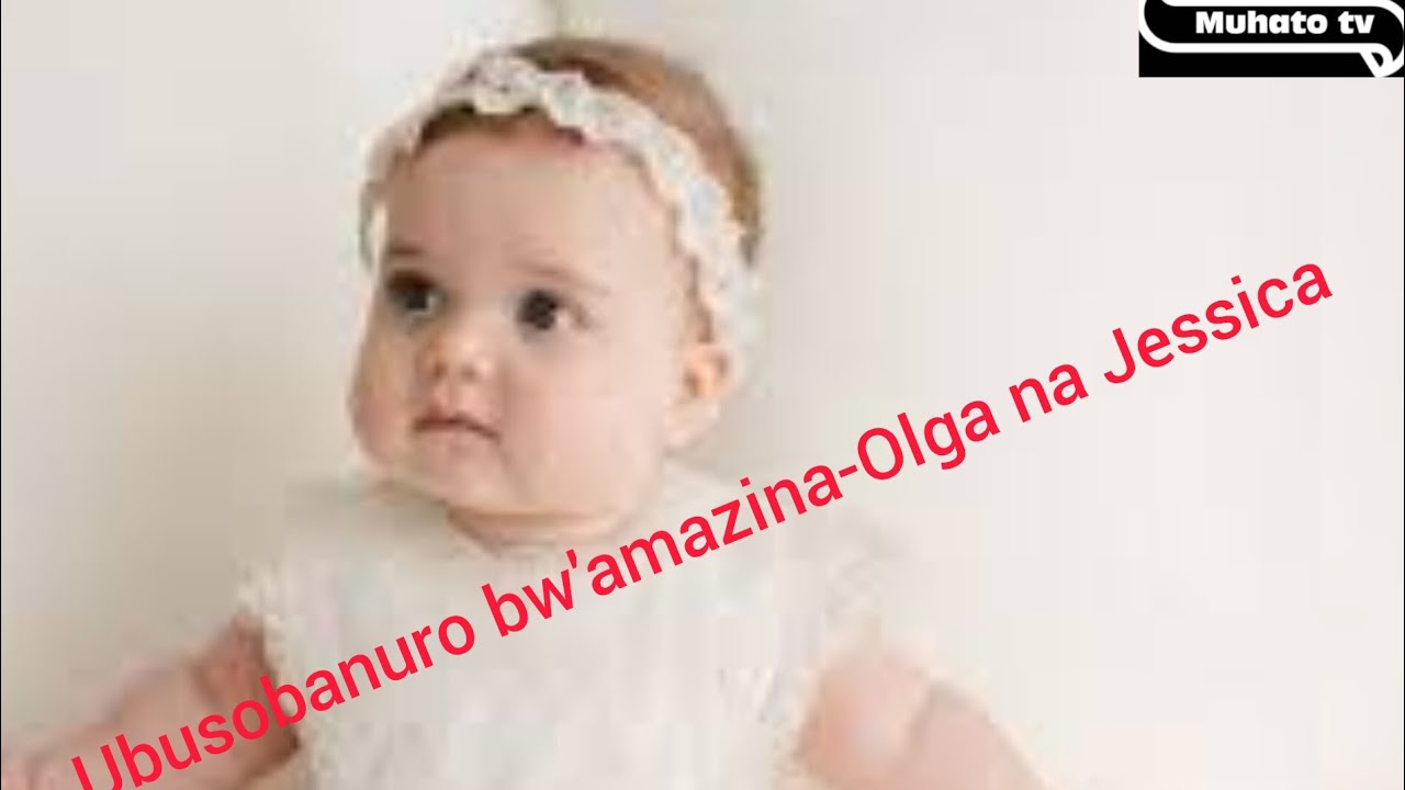 Ubusobanuro bw'amazina-Olga na Jessica l menya ibiranga aya mazina ndetse n'uko asobanuye...