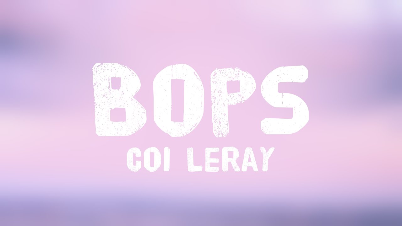 Bops - Coi Leray [Lyrics Video] 🐡