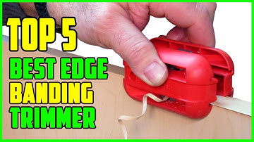 TOP 5 Best Edge Banding Trimmer 2025