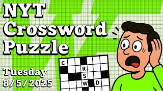 Solve the NYT Crossword Puzzle | Tuesday | 08-05-2025