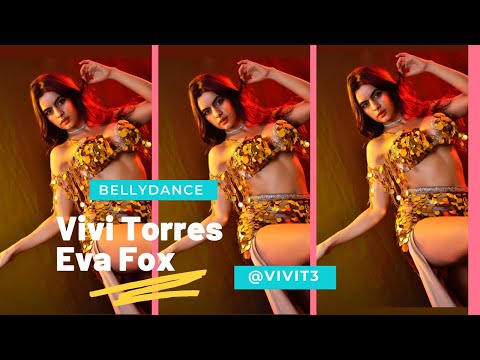 Bellydance Vivi Torres / Eva Fox