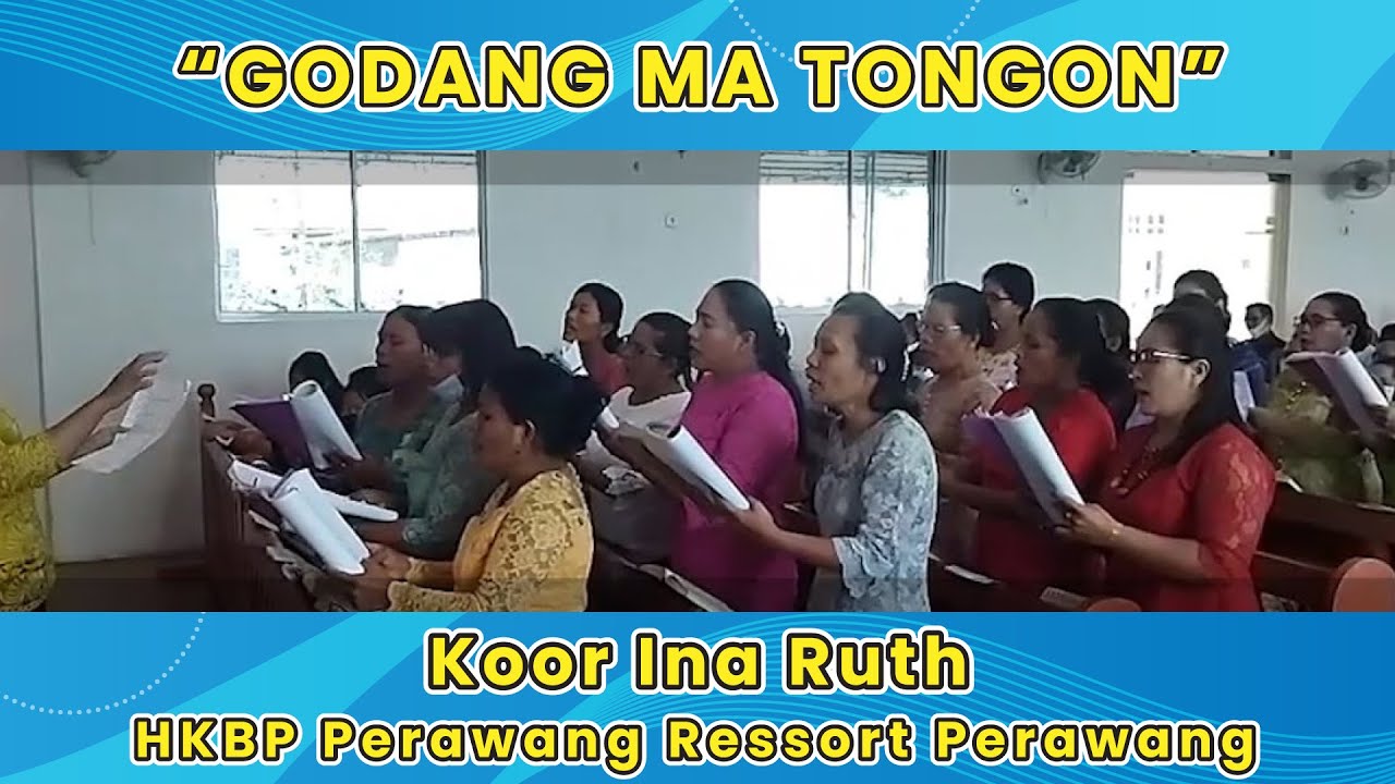 GODANG MA TONGON | Koor Ina Ruth HKBP Perawang Ressort Perawang