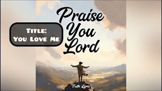 SONG: “You Love Me”