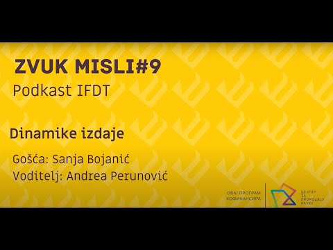 Zvuk misli #9 - Dinamike izdaje; Gošća: Sanja Bojanić