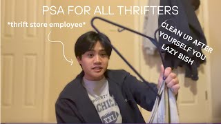 PSA FOR ALL THRIFTERS (5 things not to do at a thrift store) by Jason Nguyen 61 views 1 year ago 10 minutes, 52 seconds
