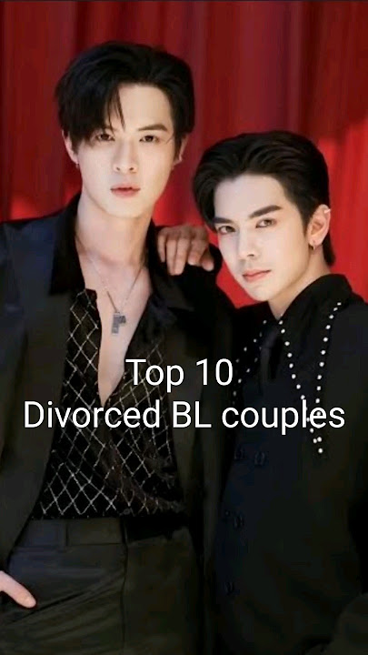 Top 6 'Divorced' Bl couples #blseries#gmmtv#mandeechannel#blcouple
