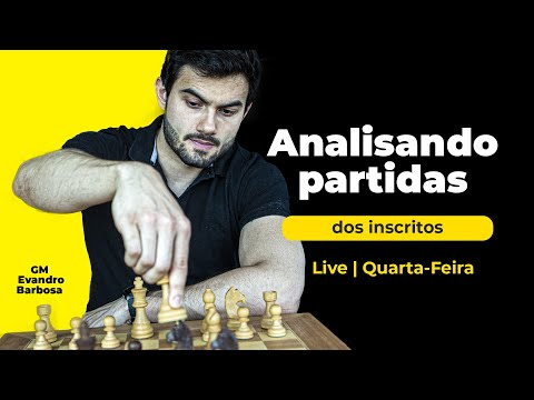 Aviso Live - GM Evandro Barbosa - ChessFlix