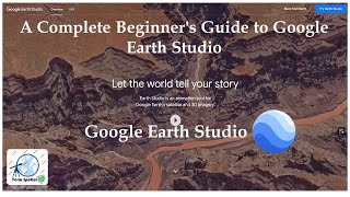 A Complete Beginner's Guide to Google Earth Studio