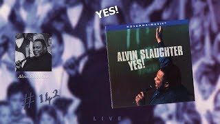 Download Lagu Alvin Slaughter- Yes! (Full) (1997) MP3