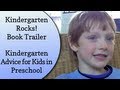 Kindergarten Rocks! Book Trailer: A Kindergarten Advice for Kids in Preschool 