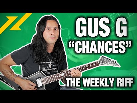 THE WEEKLY RIFF: Take Your "Chances" With This Riff By GUS G | GEAR GODS
