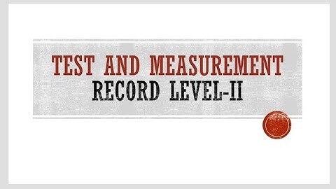 Test and Measurment record level-ll / b.ed records