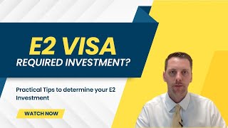 E2 Visa 2024 How Much Do I Need to Invest?