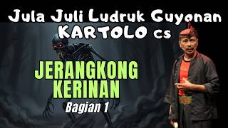 JERANGKONG KERINAN | Bagian 1