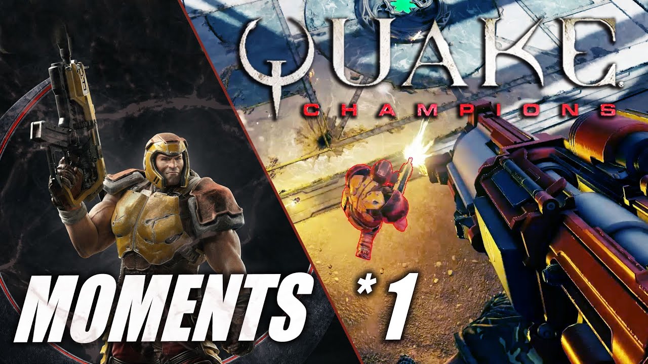 Perfect Quake Champions Moments Part 1
