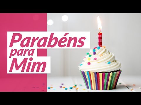 VAMOS CELEBRAR O MEU ANIVERSÁRIO