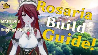 Rosaria Build Guide | Main DPS and Sub DPS Builds | Genshin Impact