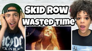 OMG!.. | FIRST TIKE HEARING Skid Row - Wasted Time REACTION