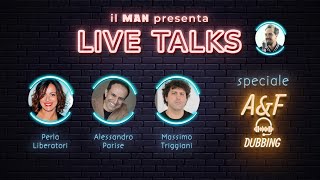 Au0026f Dubbing Speciale Con Perla Liberatori Massimo Triggiani E Alessandro Parise   Talks 248