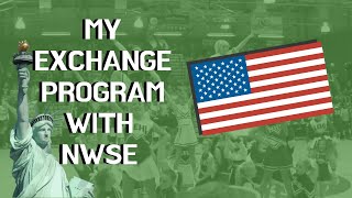 My Exchange Program in the USA with NWSE!