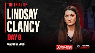 WATCH LIVE: Day 8 PART 2 of Lindsay Clancy's murder trial